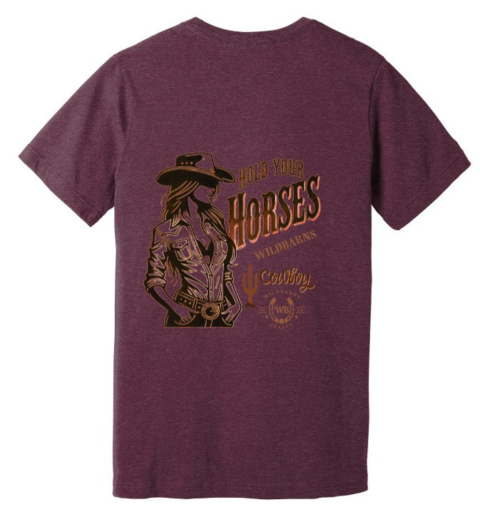 Adults T-Shirt | Hold your horses