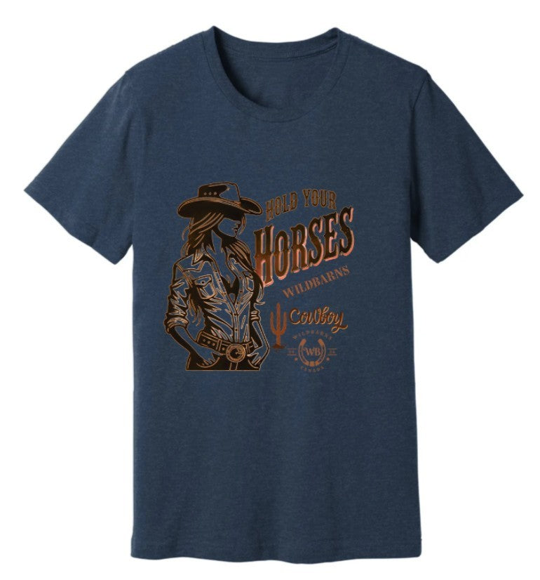 Adults T-Shirt | Hold your horses