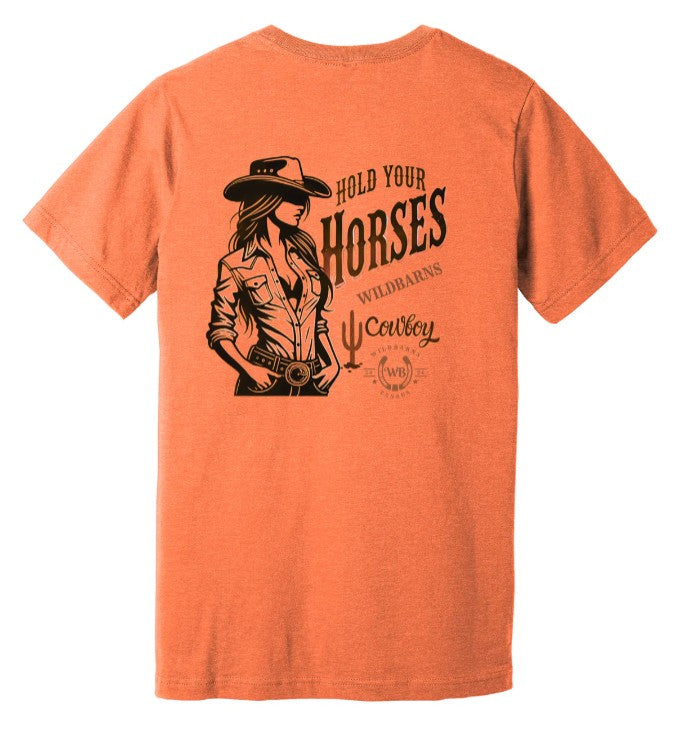Adults T-Shirt | Hold your horses